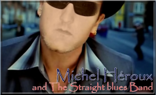 michel-heroux-and-the-straight-blues-band